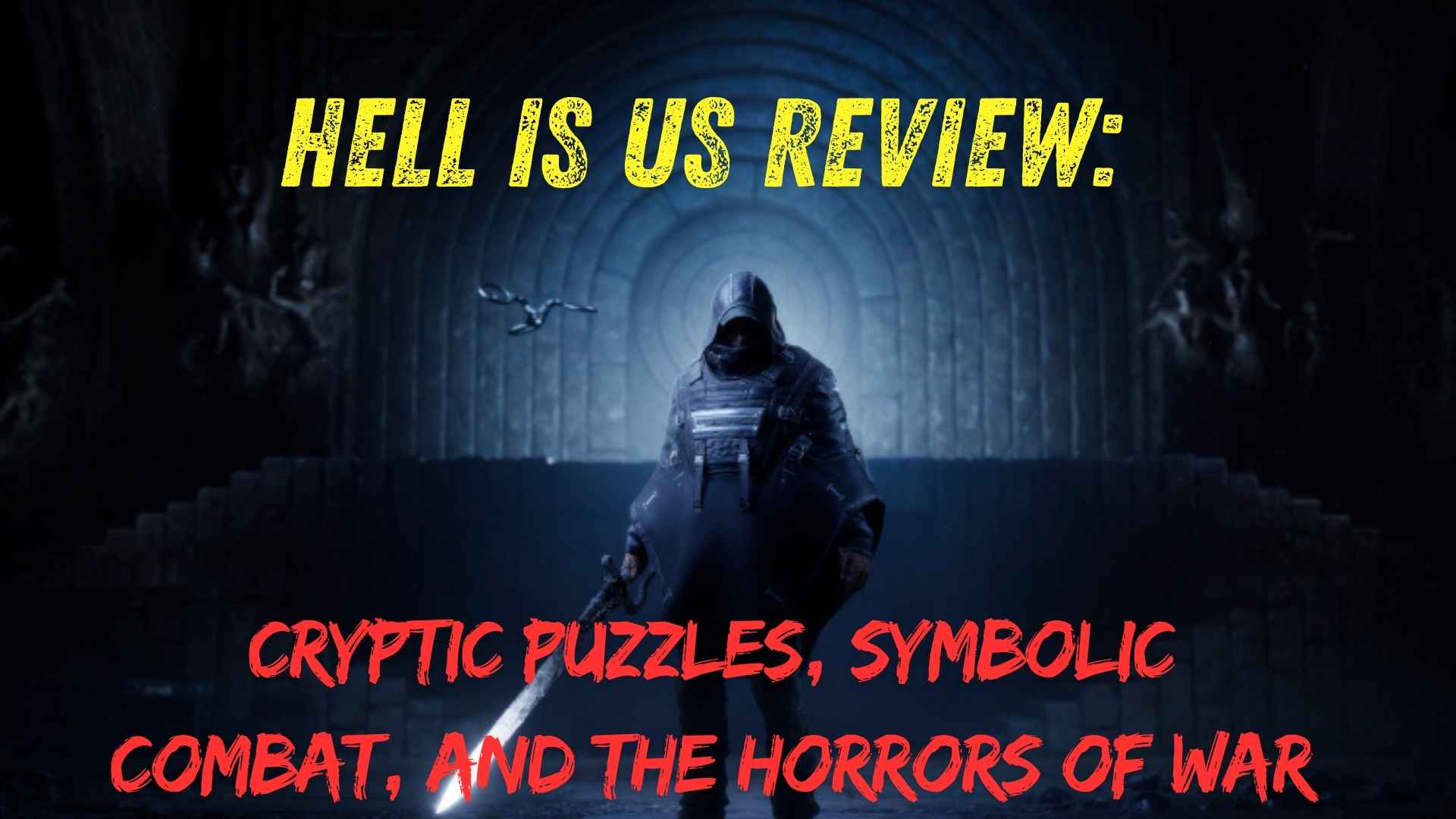 Hell Is Us Review
