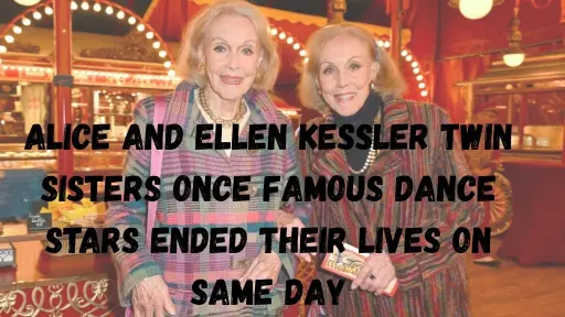 Alice and Ellen Kessler 