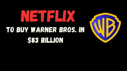 Netflix Buys Warner Bros