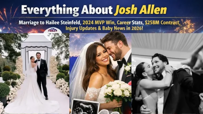 Everything About Josh Allen: Marriage to Hailee Steinfeld