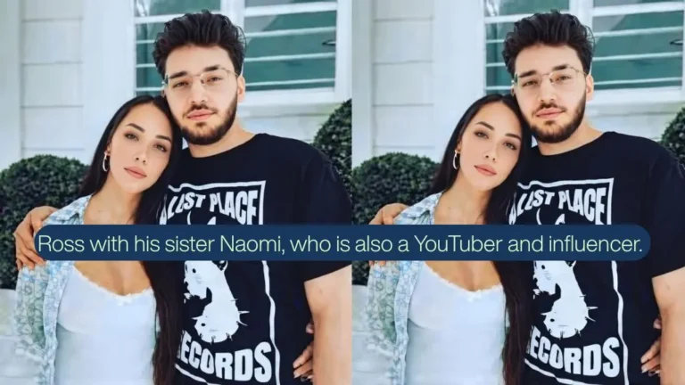 Ross with his sister Naomi, who is also a YouTuber and influencer