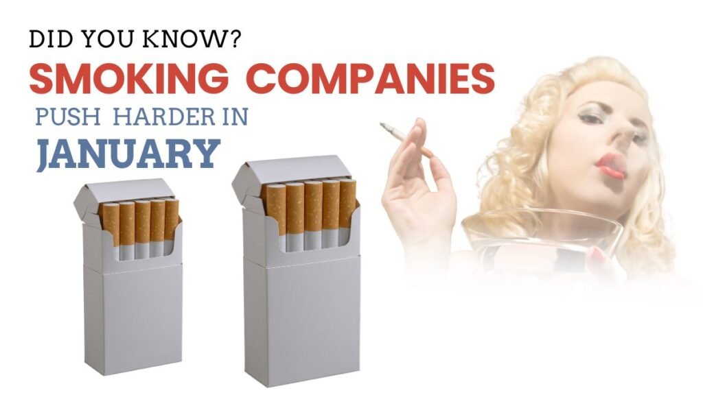 smoking companies push harder in January